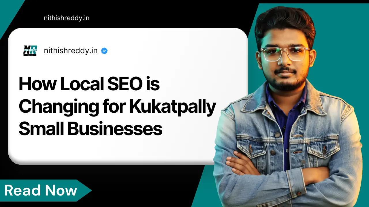 How Local SEO is Changing for Kukatpally Small Businesses