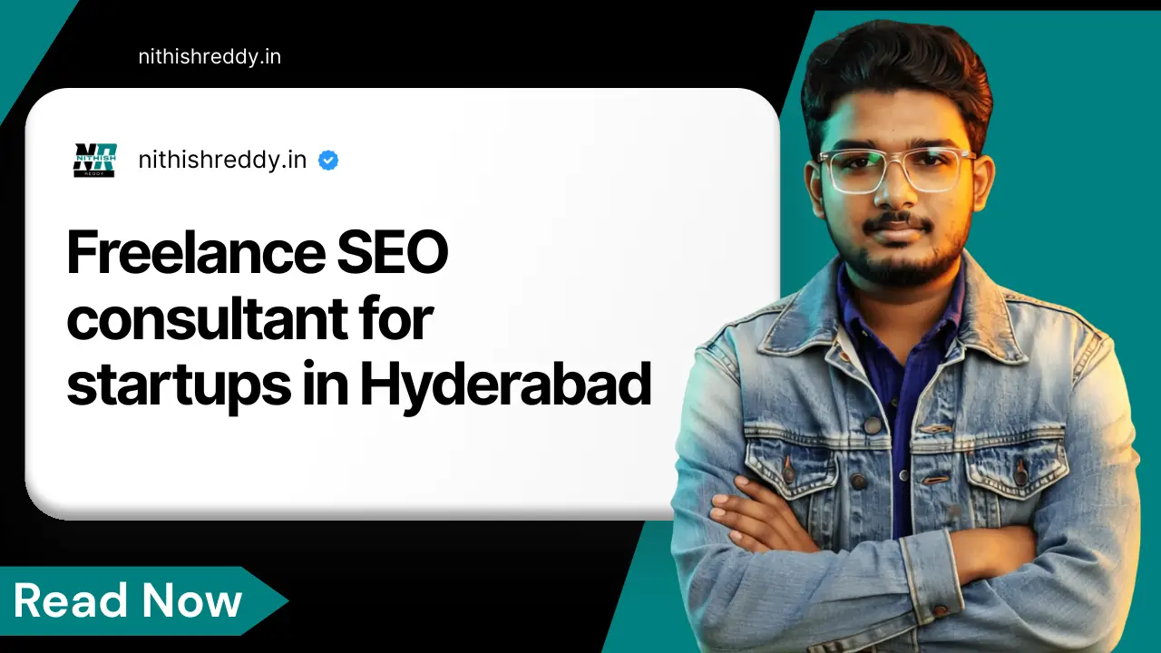 Freelance SEO consultant for startups in Hyderabad