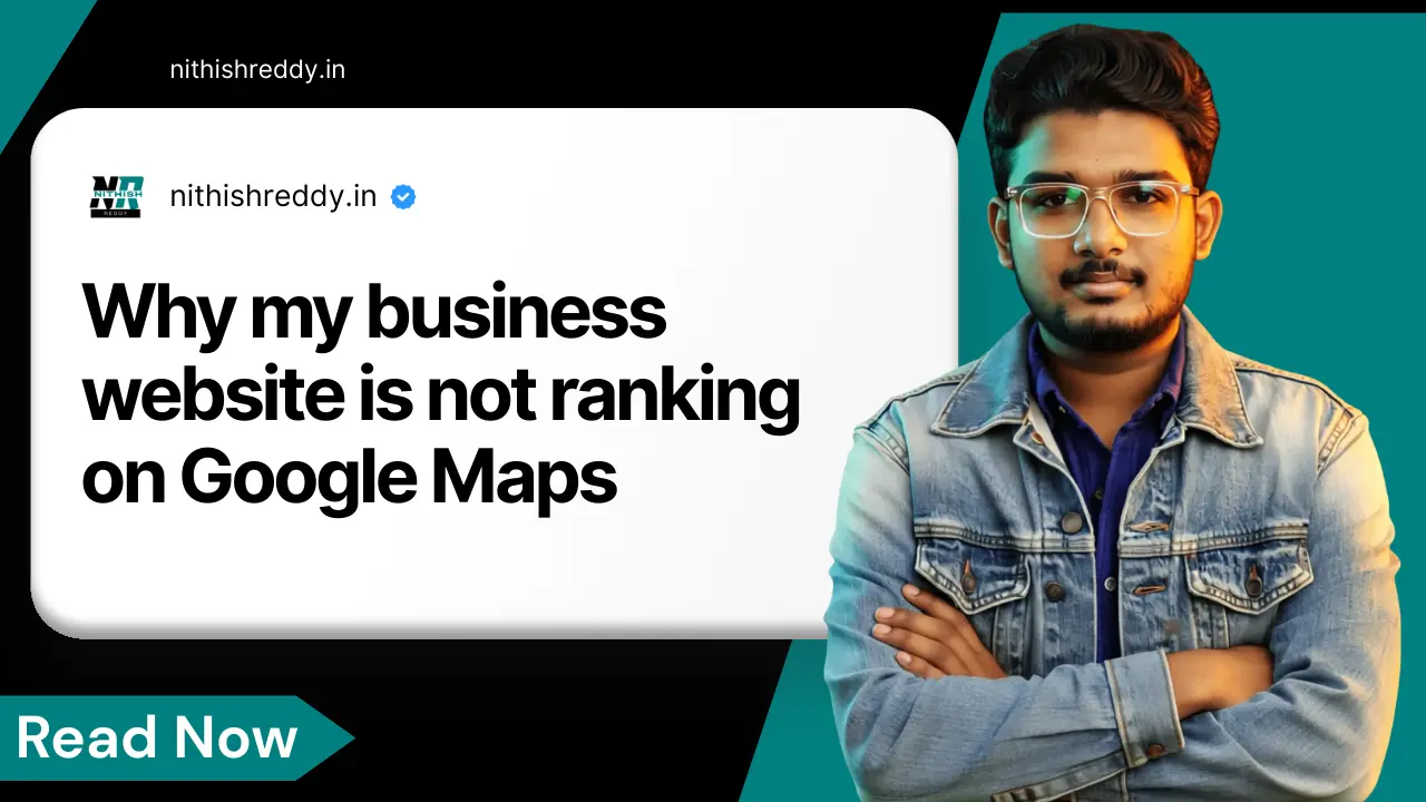 Why my business website is not ranking on Google Maps