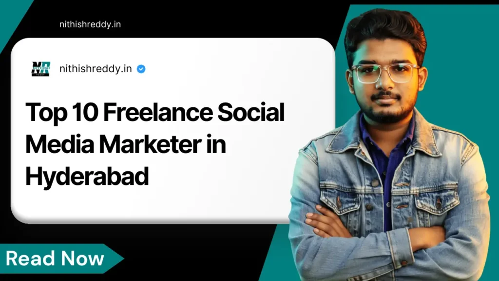 Top 10 Freelance Social Media Marketers in Hyderabad
