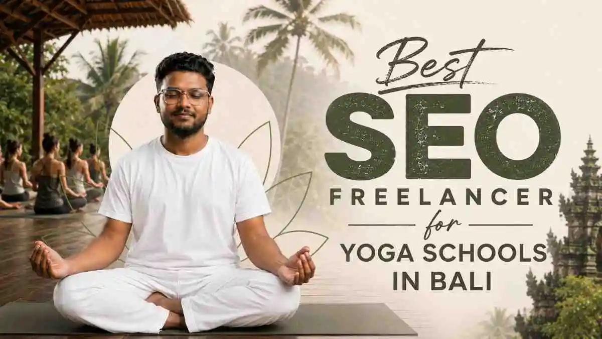 Best SEO Freelancer for Yoga Schools in Bali