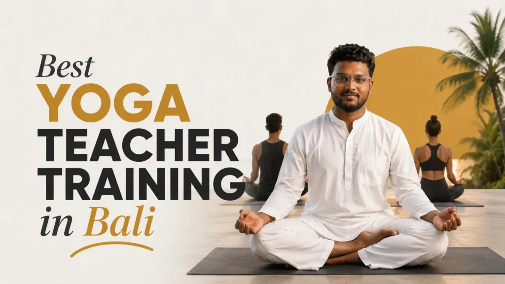 Best Yoga Teacher Training in Bali